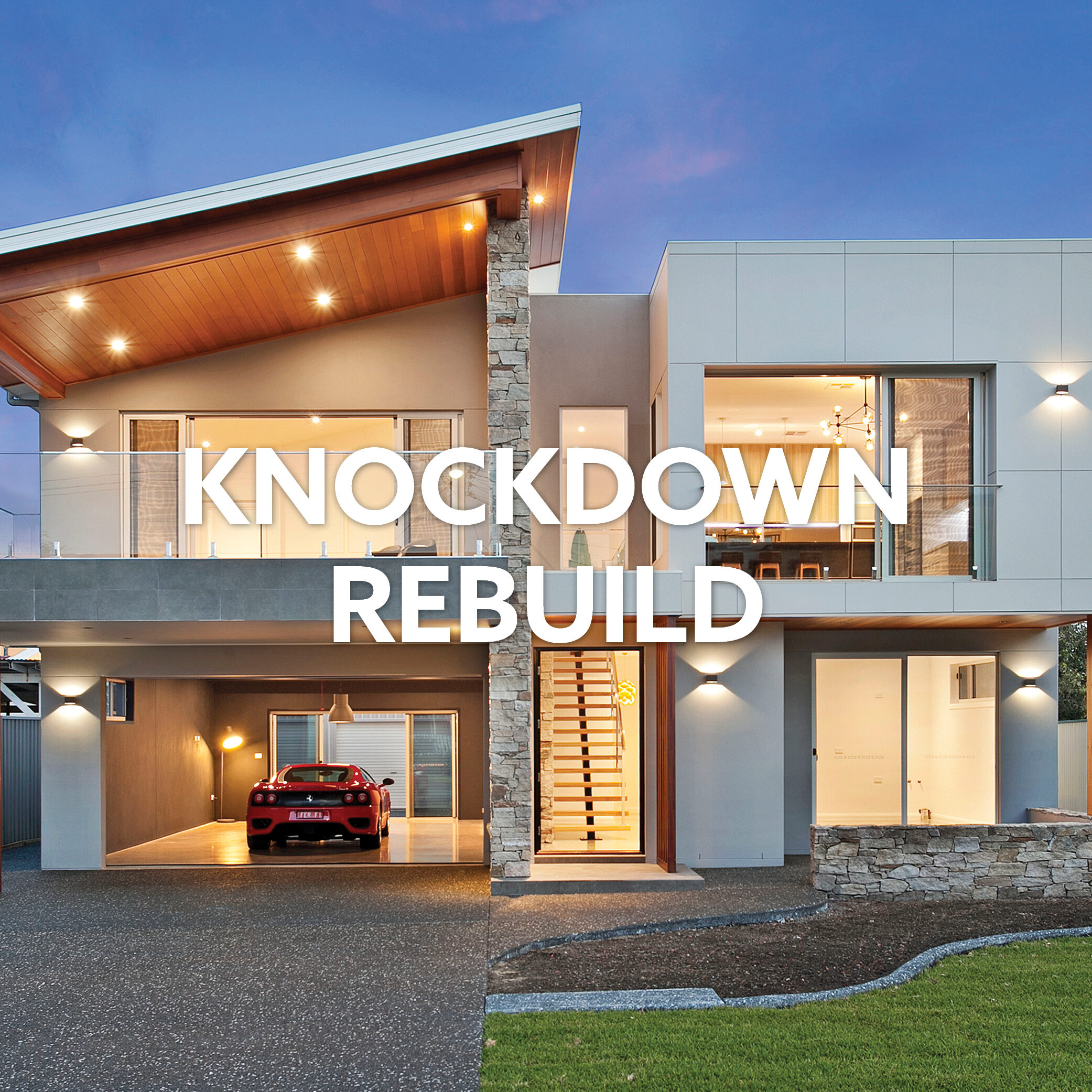 Modern residential house - Knockdown Rebuild